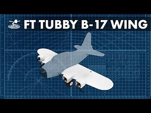 How to Build the FT Tubby B-17 Wing Assembly // BUILD