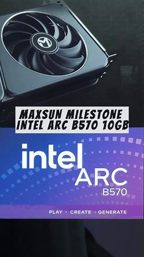 Maxsun Intel Arc B570: VGA 10GB Terjangkau!