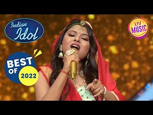 Arunita की Performance की हुई बड़ी तारीफ़ | Indian Idol | Best Of 2022