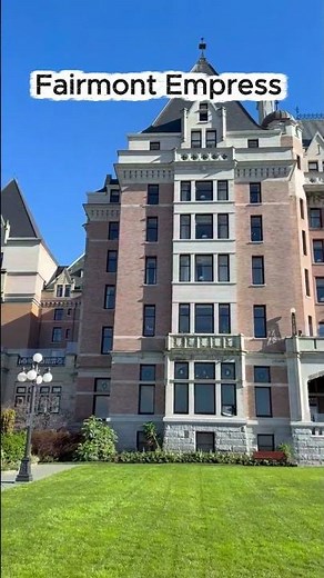 🇨🇦 Canada's Iconic Fairmont Empress Hotel 🏨 | Luxury Hotel in Victoria BC ✨