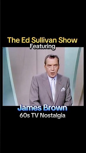 The Ed Sullivan Show- James Brown (Live Performance) #NostalgiasLivingRoom #60s #TV #Classic