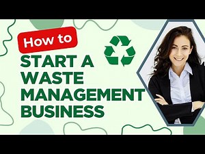 How to Start Waste Management Business | Recycling Service Centers