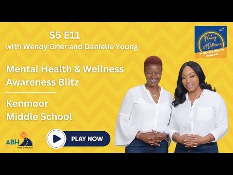 S5E11 | Kenmoor Middle Mental Health Resource Event