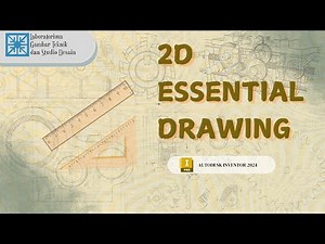 Module 1 - 2D Essential Drawing (Autodesk Inventor 2024)
