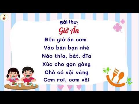 Bài thơ GIỜ ĂN | Thơ cho bé | Thơ mầm non | Thơ thiếu nhi | Giáo dục cho trẻ | BEE KIDS TV