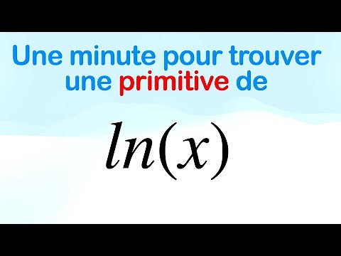 Une minute pour trouver une primitive de ln(x)