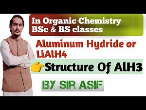 Aluminum Hydride And LiAlH4. It's Preperation And Properties. |Advance Knowledge |
