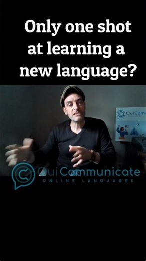 Do we just get one shot at learning a new language?