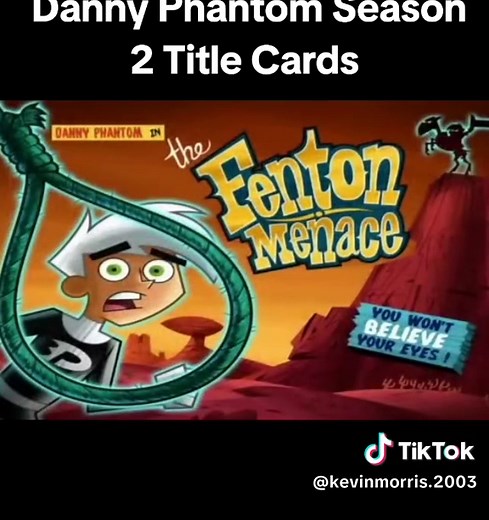 Danny Phantom Season 2 Title Cards Overview