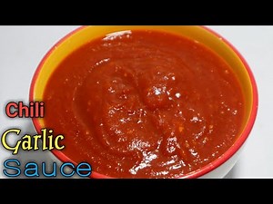 Chili Garlic Sauce Recipe | How to Make Chili Garlic Sauce | Easy Homemade Chili Garlic Sauce
