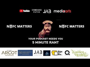 #NUFC Matters The Five Minute Rant