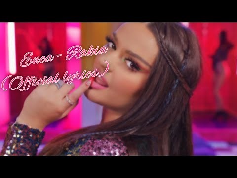 Enca - Rakia (Official lyrics video)