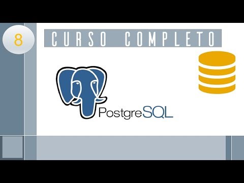 Parte 8.- Curso completo intensivo de PostgreSQL.