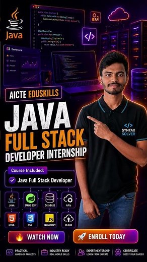 AICTE EduSkills Java Full Stack Developer Internship 2026 | Complete Course Guide | Enroll Now