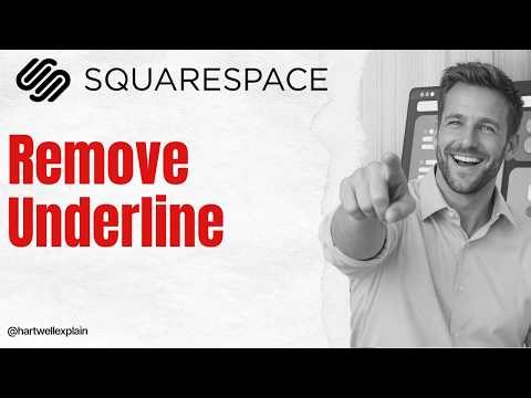 How To Remove Underline On Hyperlinks in Squarespace