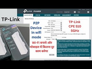 TP Link CPE 510 Access Point Setup and Use WiFi in Mobile and TPLink PharOS Interface, Outdoor Wi-Fi