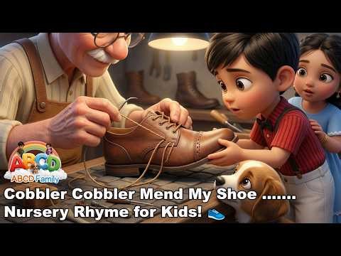 Cobbler Mend My Shoe 👟 | Nursery Rhymes for Kids | ABCD Family