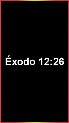 Éxodo 12 Versículo 26 #exodo #versiculos #biblia #español #shorts