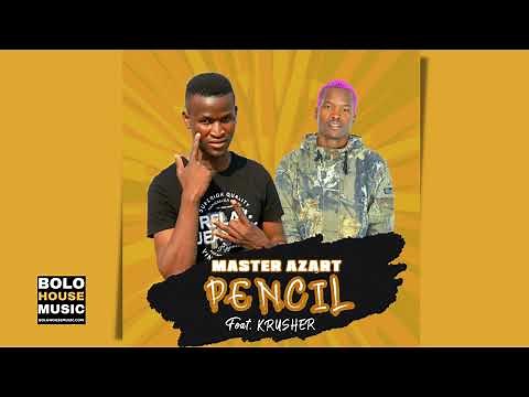 Master Azart - Pencil Feat Krusher (Original)