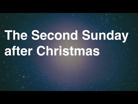The Second Sunday after Christmas