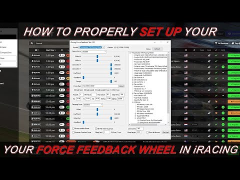 How To Properly Setup Your Force Feedback Wheel In iRacing