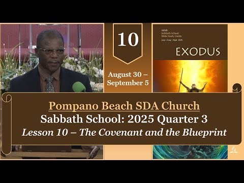 The Covenant and the Blueprint | Sabbath School w/ Elder Jose Bongay - 2025 Q3 L10