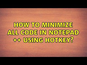 How to minimize all code in notepad ++ using hotkey?