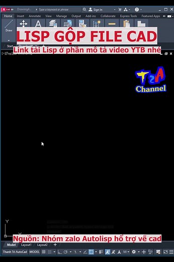 Lisp gộp nhiều file cad vào 1 file trong autocad #autocad #autolisp #thanhtriautocad | Thanh Trí Autocad