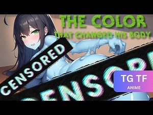 The COLOR that CHANGED his BODY Part. 1 | Male to Female Transformation Animation | TG TF Anime Dub