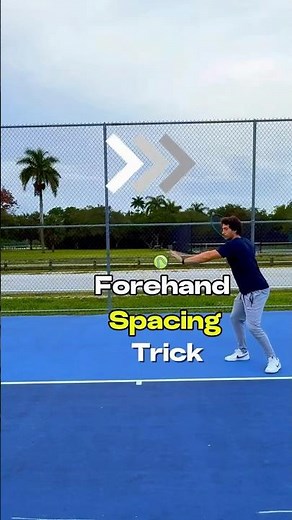 Forehand Spacing Trick