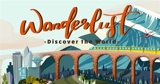 Wanderlust: Discover the World