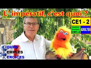 Impératif présent - conjugaison et exercices : ce1 ce2 cm1 cm2