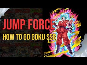 Jump Force - How to turn Goku Super Saiyan Blue
