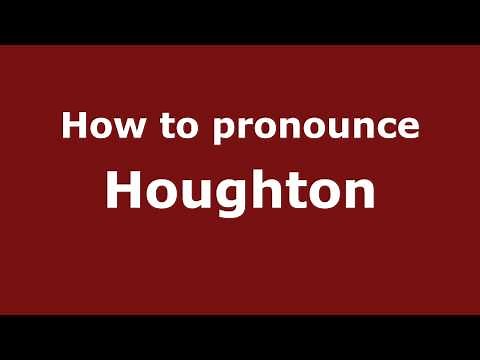 How to Pronounce Houghton - PronounceNames.com