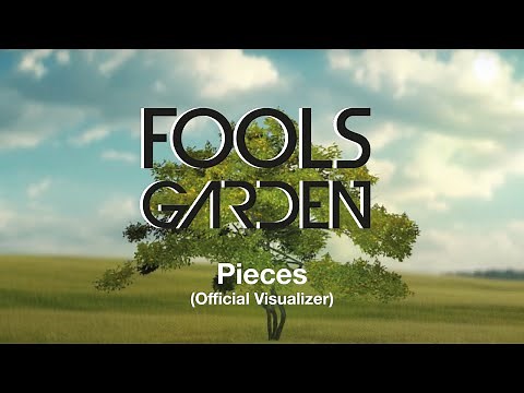 Fools Garden - Pieces (Official Visualizer)