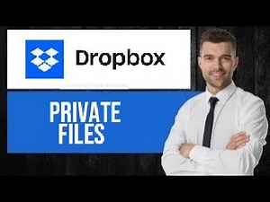 How to Make Files Private on Dropbox | Restrict Access Easily