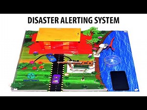 Disaster management and aleting system school science project ! How to make disaster project