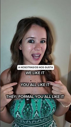 Spanish Gustar Conjugation Made Easy + English Translation