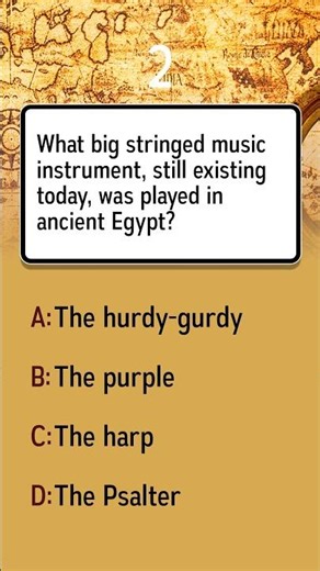 Can you name the big stringed music instrument from ancient Egypt that still exists today?