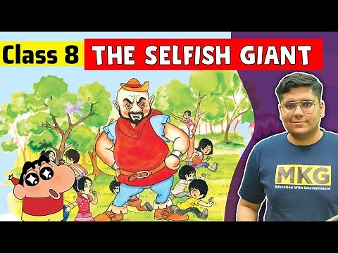 The Selfish Giant | Class 8 English | Class 8 English Chapter 3