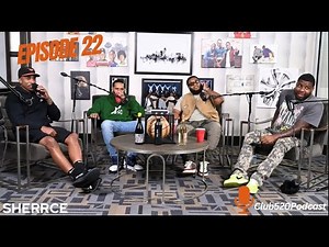 Club 520 Podcast | Episode 22 | Sherrce ft Mike G