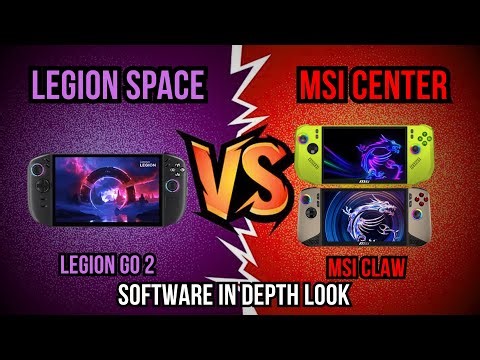 Legion Space vs. MSI Center - which Handheld Software is better?