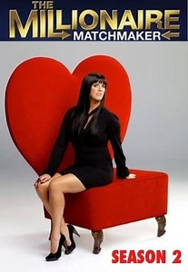 The Millionaire Matchmaker - Season 2 Summary, Trailer, Cast, and More