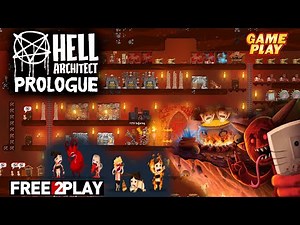 Hell Architect: Prologue ★ Gameplay ★ PC Steam [ Free to Play ] Simulator Strategy Game 2021 ★