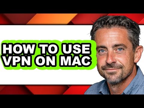 How to Use Vpn on Mac (only Way)