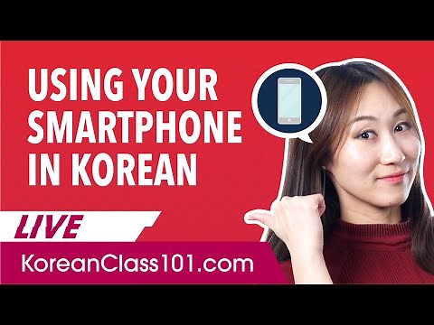 How to Use Your Smartphone in Korean