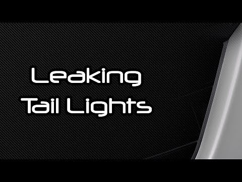 How to fix and avoid leaking and fogged up tail lights