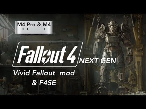 Fallout 4, Mac M4 Pro & M4, CrossOver, Vivid Fallout Mod: Performance test