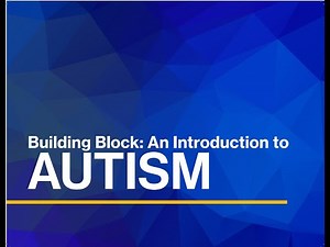 Building Block Program - An Introduction to Autism (Cowessess First Nation & Autism Resource Centre)