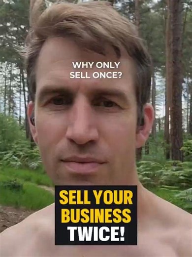 How To Sell Your Business And Get Paid Twice?
